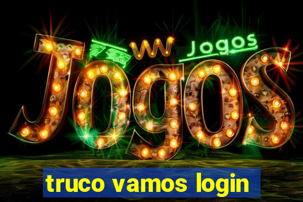 truco vamos login